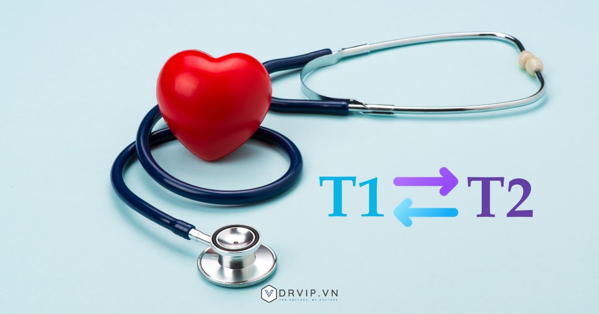 Phân biệt giữa tiếng T1 và tiếng T2 khi sử dụng ống nghe